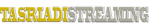 tasriadi streaming